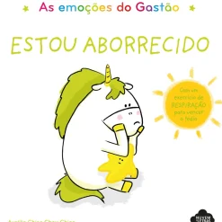 As Emoções do Gastão - Estou Aborrecido de Aurélie Chien Chow Chine
