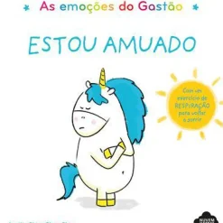 As Emoções do Gastão - Estou Amuado de Aurélie Chien Chow Chine