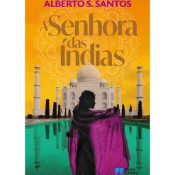 A Senhora das Índias de Alberto S. Santos