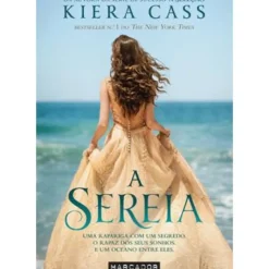 A Sereia de Kiera Cass