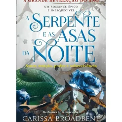 A Serpente e as Asas da Noite de Carissa Broadbent