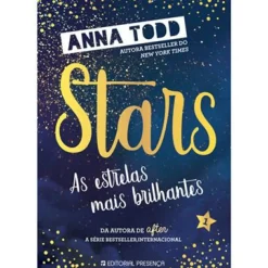 As Estrelas Mais Brilhantes de Anna Todd - Stars Livro 1