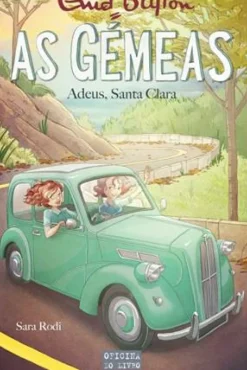 As Gémeas - Adeus, Santa Clara de Enid Blyton - Volume 11