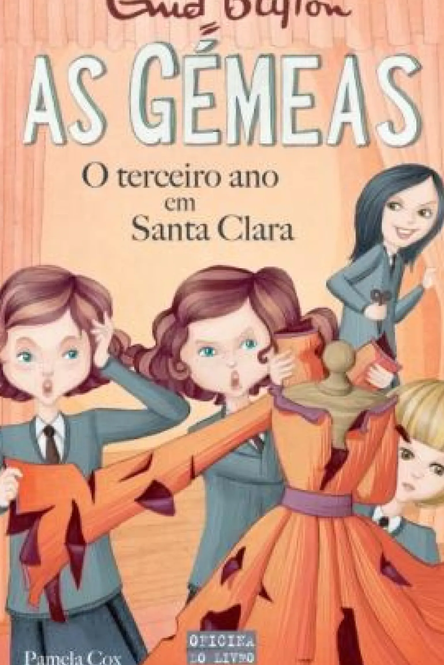 As Gémeas - o Terceiro Ano em Santa Clara de Enid Blyton - Volume 5