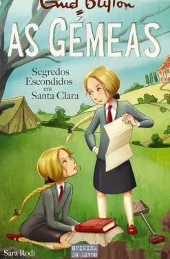 As Gémeas - Segredos Escondidos em Santa Clara de Enid Blyton e Sara Rodi - Volume 14