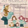 As Gémeas, Terceiro Período em Santa Clara - Volume 3 de Enid Blyton