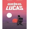 As Guerras de Lucas de Laurent Hopman