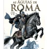 As Águias de Roma - Livro VII de Marini