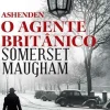 Ashenden - o Agente Britânico de Somerset Maugham
