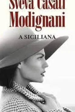 A Siciliana de Sveva Casati Modignani