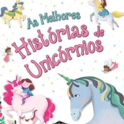 As Melhores Histórias de Unicórnios