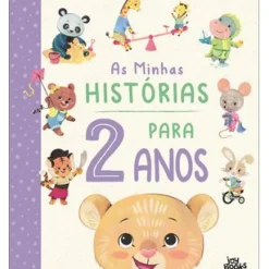 As Minhas Histórias para 2 Anos de Everley Hart