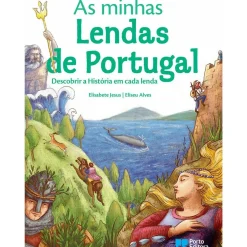 As Minhas Lendas de Portugal de Elisabete Jesus E Eliseu Alves