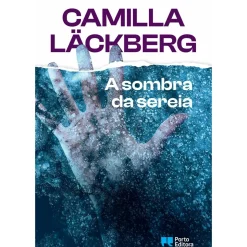 A Sombra da Sereia de Camilla Läckberg