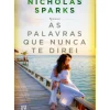 As Palavras que Nunca Te Direi de Nicholas Sparks
