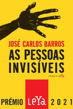As Pessoas Invisíveis de José Carlos Barros