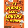 As Piadas Mais Loucas do Mundo de Ricardo Grega e Manel Cruz