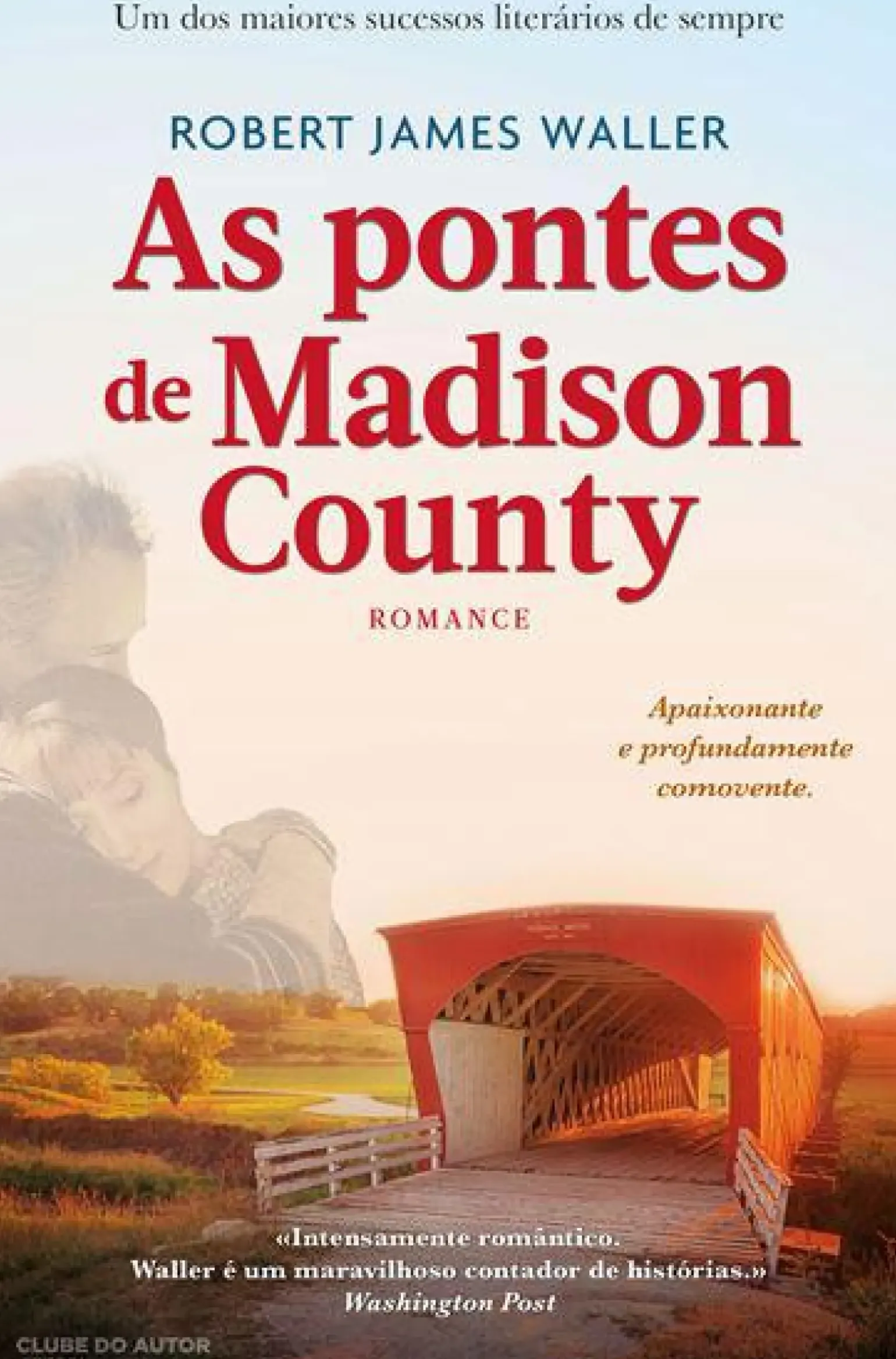 As Pontes de Madison County de Robert James Waller