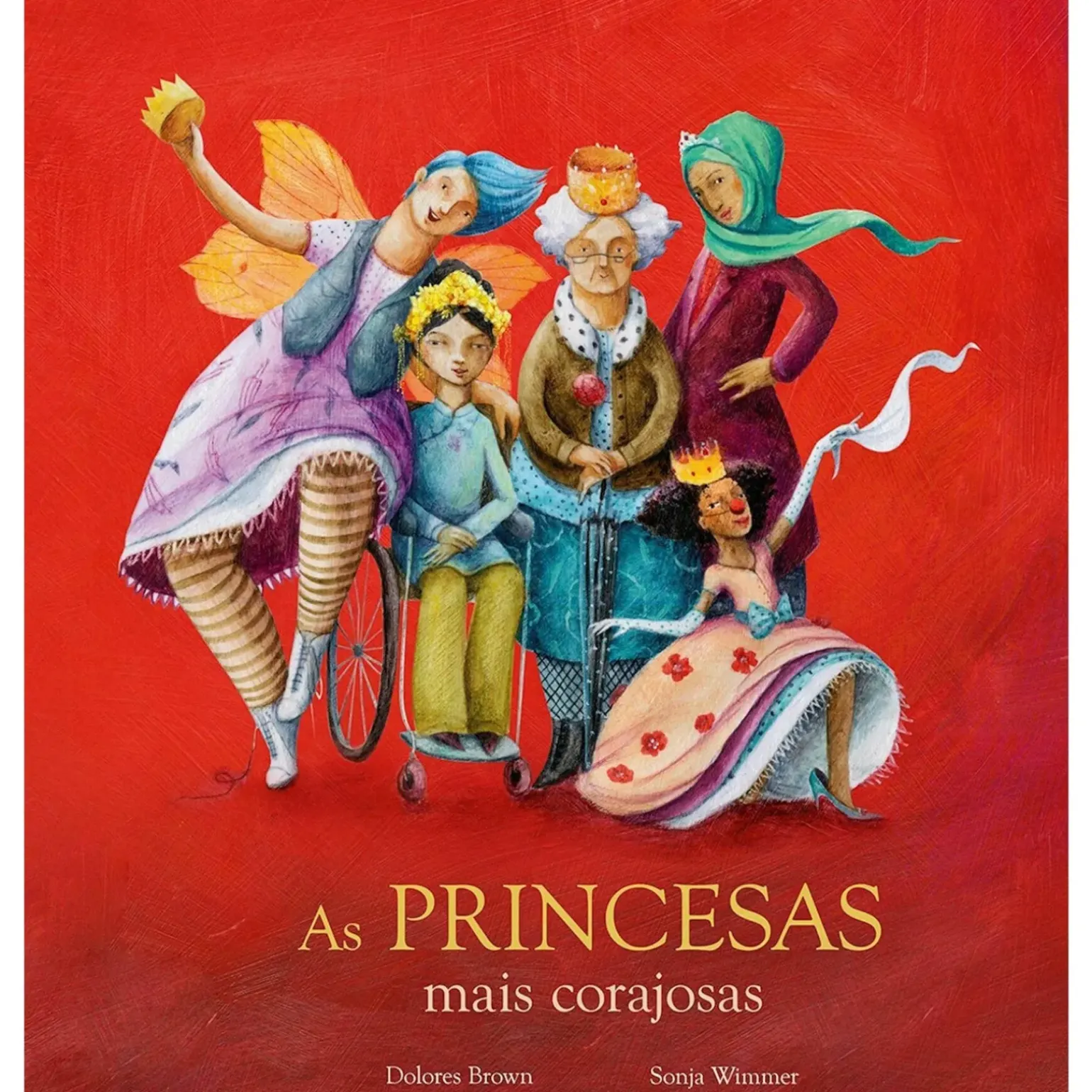 As Princesas Mais Corajosas de Dolores Brown