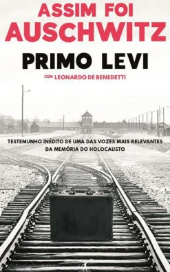 Assim Foi Auschwitz de Primo Levi e Leonardo de Benedetti - Livro de Bolso