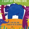 É Assim que Fazemos Cocó! de Daniela Gamba