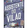 Assistente do Vilão de Hannah Nicole Maehrer