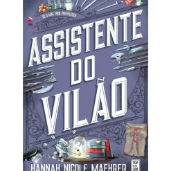 Assistente do Vilão de Hannah Nicole Maehrer