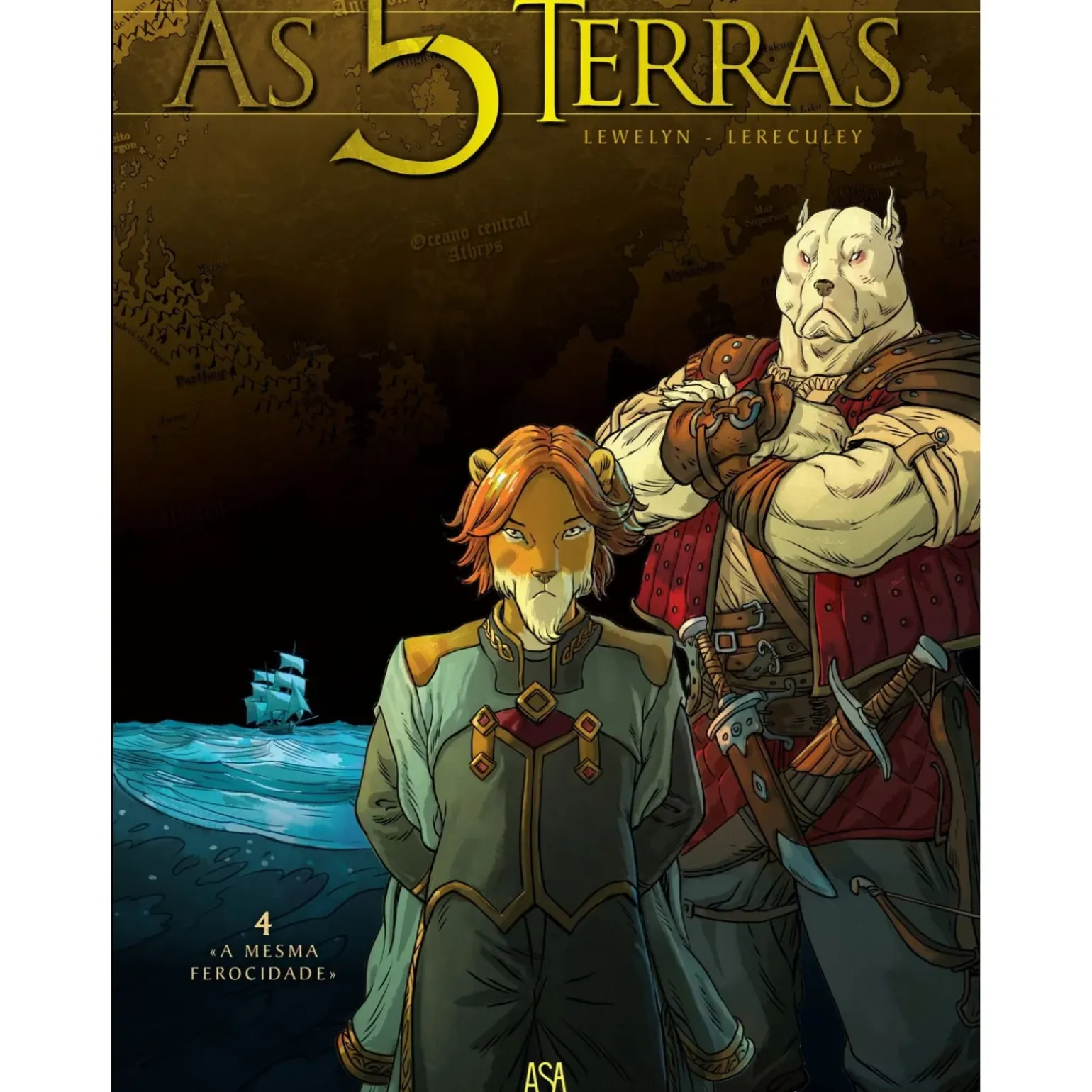 As 5 Terras - Livro 4: «A Mesma Ferocidade» de Lewelyn e Jerome Lereculey