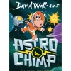 Astrochimp de David Walliams