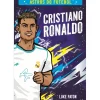 Astros do Futebol - Cristiano Ronaldo de Luke Paton