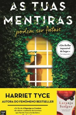 As Tuas Mentiras de Harriet Tyce