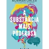 A Substância Mais Poderosa de Norman Ohler