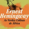 As Verdes Colinas de África de Ernest Hemingway