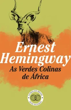 As Verdes Colinas de África de Ernest Hemingway