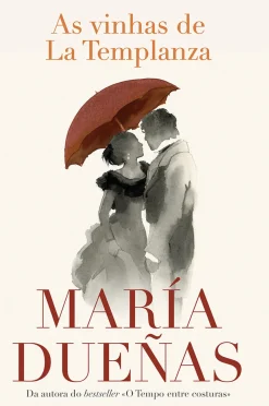 As Vinhas de La Templanza de María Dueñas