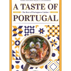 A Taste Of Portugal de Maria Antónia Peças e Luís Barros