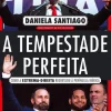 A Tempestade Perfeita de Daniela Santiago - Como a Extrema-direita Regressou à Península Ibérica