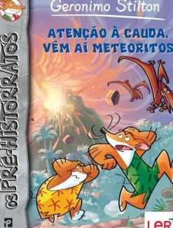 Atenção à Cauda, Vêm Aí Meteoritos de Geronimo Stilton - Nº. 2