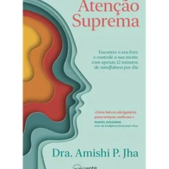 Atenção Suprema de Dra. Amishi P. Jha