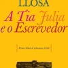 A Tia Julia e o Escrevedor de Mario Vargas Llosa - Livro de Bolso