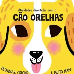 Atividades Divertidas com o Cão Orelhas de Elizabeth Golding - Desenhar, Colorir e Muito Mais!