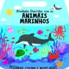 Atividades Divertidas com os Animais Marinhos de Stephanie Evans