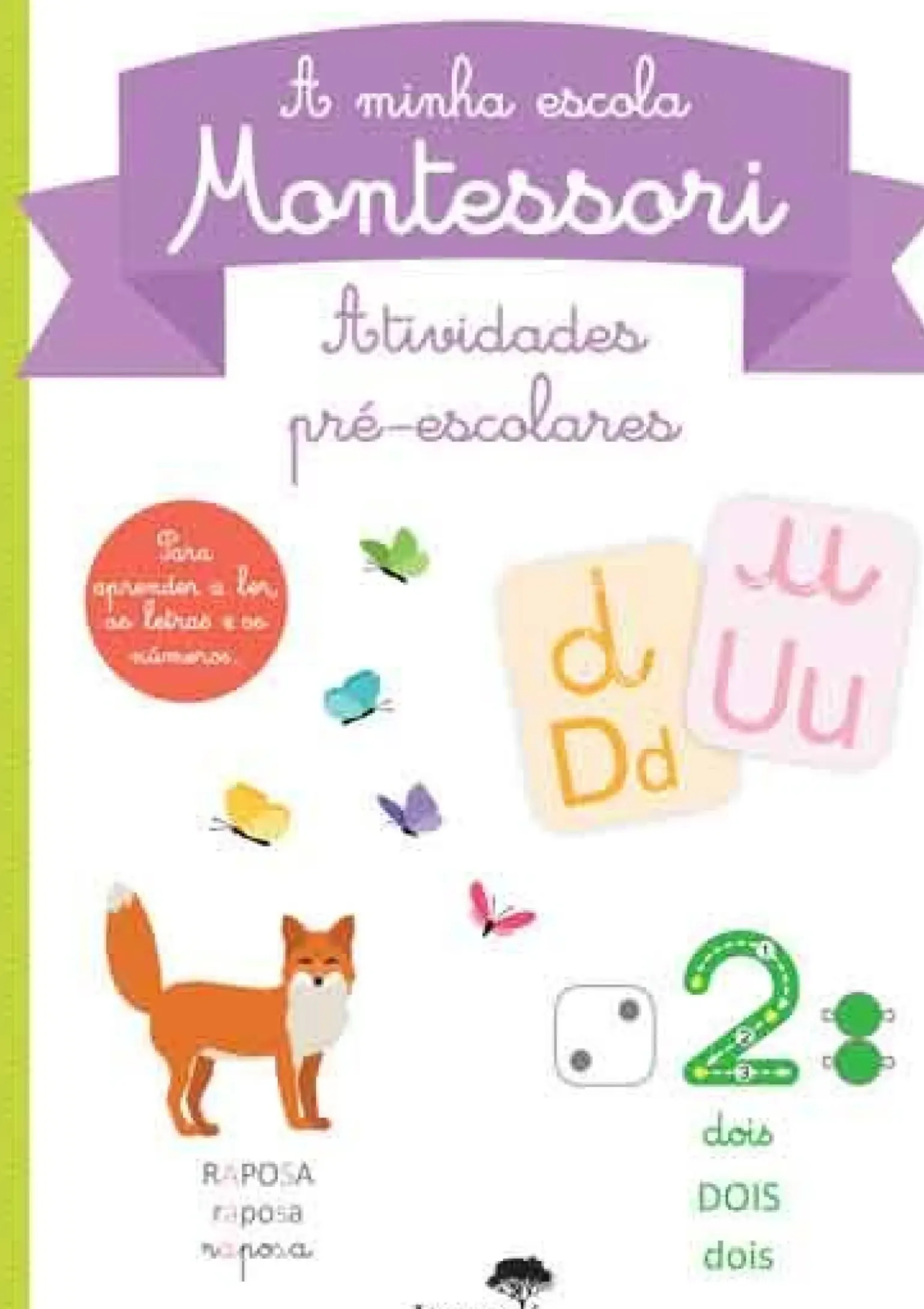 Atividades Pré-Escolares - A Minha Escola Montessori