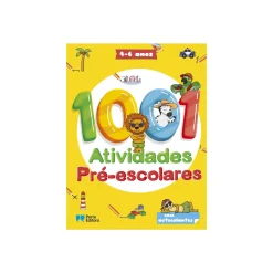 1001 Atividades Pré-escolares - 4 - 6 Anos