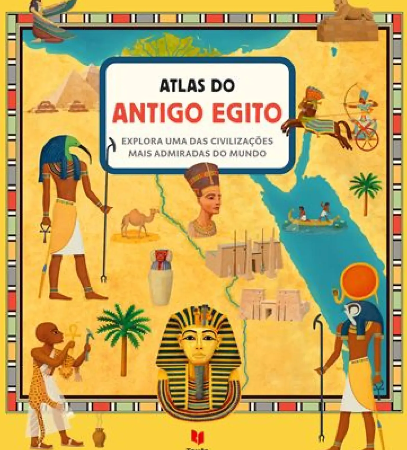Atlas do Antigo Egito de Tomáš Tuma e Oldrich Ruzicka