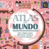 Atlas do Mundo de Pascale Hédelin - Uma Viagem Pelas Diferentes Culturas do Nosso Mundo!