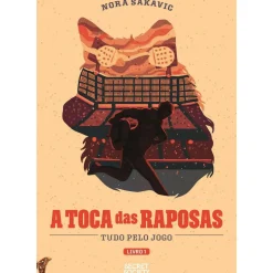 A Toca das Raposas de Nora Sakavic - Tudo Pelo Jogo Livro 1