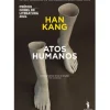 Atos Humanos de Han Kang
