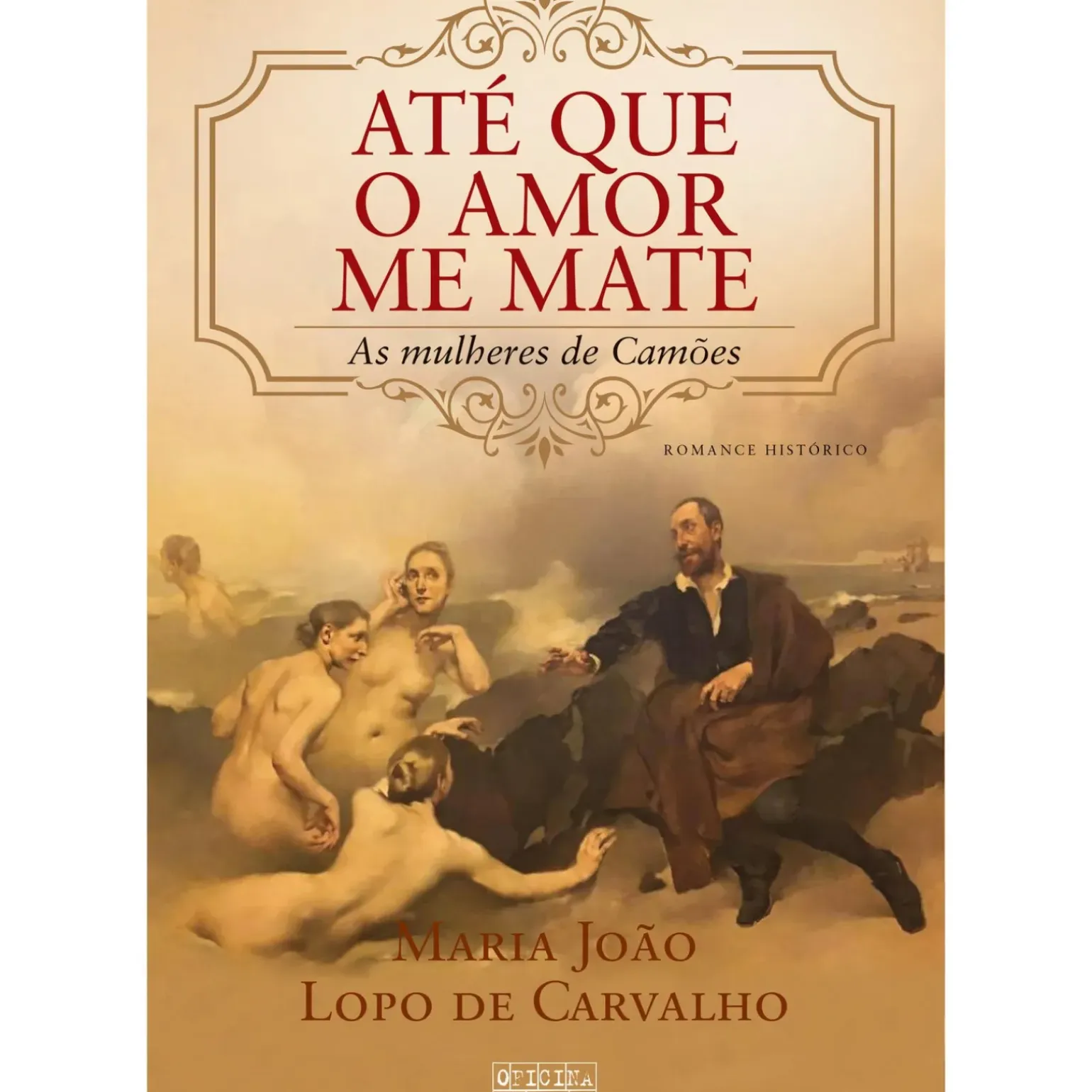 Até que o Amor Me Mate de Maria João Lopo de Carvalho