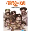 A Tribo de Kai - um Novo Mundo de Raquel Díaz Reguera - Livro 2